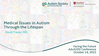 Medical Issues in Autism Through the Lifespan Medical Issues in Autism Through the Lifespan