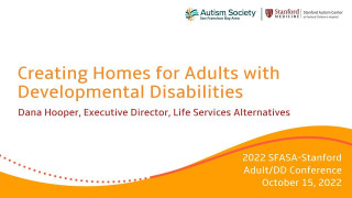 Creating Homes for Adults with Developmental Disabilities, Dana Hooper Creating Homes for Adults with Developmental Disabilities, Dana Hooper